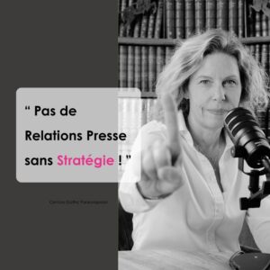 Les conseils experts de Véronique Martin, élaborer une stratégie cohérente en relations presse Les conseils experts de Véronique Martin, élaborer une stratégie cohérente en relations presse