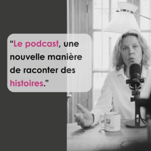 Intégrer un podcast dans votre stratégie communication, le conseil de Véronique Martin Intégrer un podcast dans votre stratégie communication, le conseil de Véronique Martin